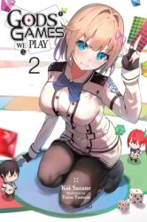 Gods' Games We Play, Vol. 2 (ISBN: 9781975348519)