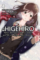 Higehiro: After Being Rejected, I Shaved and Took in a High School Runaway, Vol. 4 (light novel) - Shimesaba (ISBN: 9781975344252)
