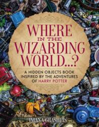 Where in the Wizarding World. . . ? (ISBN: 9781956403374)
