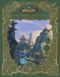 World of Warcraft: Exploring Azeroth: Pandaria (ISBN: 9781956916294)