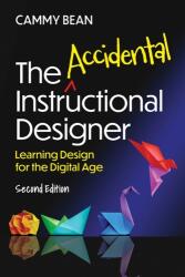 Designerul instrucțional accidental, a doua ediție (ISBN: 9781953946591)