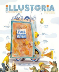 Illustoria: Invention: Issue #22: Stories, Comics, Diy, for Creative Kids and Their Grownups - Elizabeth Haidle (ISBN: 9781952119781)