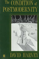 The Condition of Postmodernity: An Enquiry Into the Origins of Cultural Change (2004)