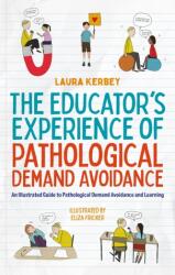 Experiența educatorului privind evitarea patologică a cererilor (ISBN: 9781839976964)