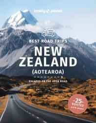 Lonely Planet Best Road Trips New Zealand - Dragicevich, Peter, Atkinson, Brett, Bain, Andrew, Perrin, Monique, Rawlings-Way, Charles, Waby, Tas (ISBN: 9781838691288)