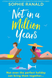Not in a Million Years: A totally hilarious and feel-good enemies-to-lovers romantic comedy (ISBN: 9781837901869)