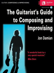 Guitarist's Guide to Composing and Improvising - Jon Damian (2008)