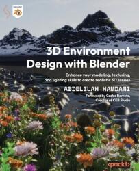 3D Environment Design with Blender (ISBN: 9781803235851)