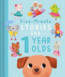 Five-Minute Stories for 1 Year Olds: With 7 Stories, 1 for Every Day of the Week - Kathryn Selbert (ISBN: 9781803688565)
