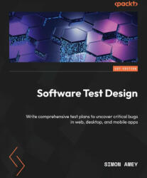 Software Test Design (ISBN: 9781804612569)