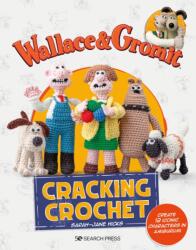 Wallace & Gromit: Cracking Crochet (ISBN: 9781800921535)