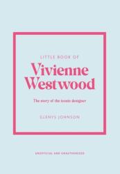 Little Book of Vivienne Westwood (ISBN: 9781802796452)
