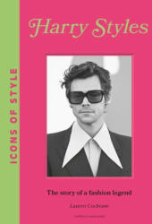 Icons of Style - Harry Styles (ISBN: 9781802796186)