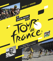 Official History of the Tour de France (ISBN: 9781802795639)