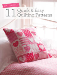 Quilt Essentials: 11 Quick & Easy Quilting Patterns - Lin Clements, Marion Elliot (2013)