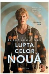 Lupta celor noua ( hardcover ) - Pittacus Lore (2013)