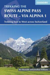 Trekking the Swiss Via Alpina - Kev Reynolds (ISBN: 9781786311603)