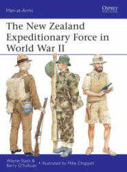 New Zealand Expeditionary Force in World War II - Wayne Stack (2013)