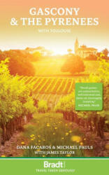 Gascony & the Pyrenees: With Toulouse - Michael Pauls, James Taylor (ISBN: 9781784779177)