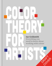 Color Theory for Artists (ISBN: 9781781579145)
