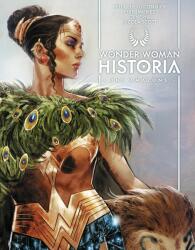 Wonder Woman Historia: The Amazons - Phil Jimenez, Gene Ha (ISBN: 9781779521354)