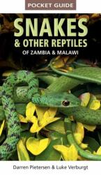 Pocket Guide to Snakes & Other Reptiles of Zambia and Malawi (ISBN: 9781775847168)