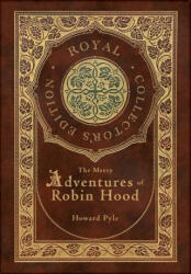 The Merry Adventures of Robin Hood (ISBN: 9781774766293)