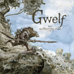 Gwelf: Into the Hinterlands (ISBN: 9781777791858)