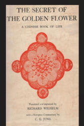 The Secret of the Golden Flower (ISBN: 9781773239064)