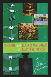 Perfume and Flavor Materials of Natural Origin (ISBN: 9781773236995)