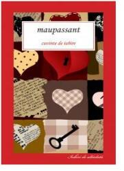Cuvinte de iubire - Guy de Maupassant (ISBN: 9789737244543)