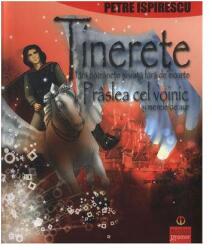 Tinerete fara batranete si Praslea cel Voinic si merele de aur - Petre Ispirescu (ISBN: 9786068395364)