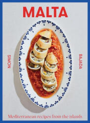 Malta: Flavours of the Mediterranean (ISBN: 9781743798812)