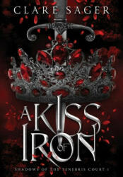 A Kiss of Iron (ISBN: 9781739804473)