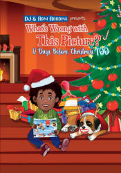 What's Wrong with This Picture? 12 Days Before Christmas TOO - Dj Robbins (ISBN: 9781736653661)