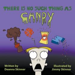 There's No Such Thing As Candy! (ISBN: 9781735780450)
