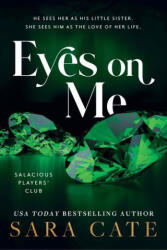 Eyes on Me - CATE SARA (ISBN: 9781728282145)