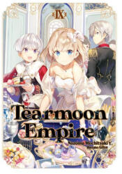 Tearmoon Empire: Volume 9 - Gilse, David Teng (ISBN: 9781718374485)