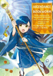 Ascendance of a Bookworm (Manga) Part 2 Volume 7 - Suzuka, Quof (ISBN: 9781718372634)