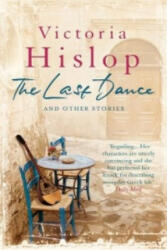 Last Dance and Other Stories - Victoria Hislop (2013)
