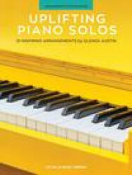 Uplifting Piano Solos: 10 Inspiring Arrangements (ISBN: 9781705190203)