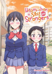 Hitomi-Chan Is Shy with Strangers Vol. 7 (ISBN: 9781685796747)