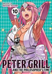 Peter Grill and the Philosopher's Time Vol. 10 - V10 (ISBN: 9781685796143)