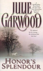Honor's Splendour - Julie Garwood (2004)