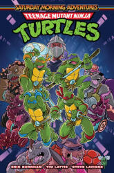 Teenage Mutant Ninja Turtles: Saturday Morning Adventures, Vol. 1 - Erik Burnham, Tim Lattie (ISBN: 9781684059867)