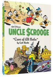 Walt Disney's Uncle Scrooge Cave of Ali Baba: The Complete Carl Barks Disney Library Vol. 28 - Daan Jippes (ISBN: 9781683967637)