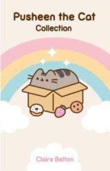 The Pusheen Collection: I Am Pusheen the Cat, the Many Lives of Pusheen the Cat, Pusheen the Cat's Guide to Everything - BELTON CLAIRE (ISBN: 9781668018118)