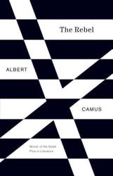 The Rebel - Albert Camus (2001)