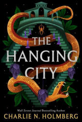 The Hanging City - Holmberg Charlie N (ISBN: 9781662508707)
