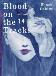 Blood on the Tracks 14 (ISBN: 9781647292997)